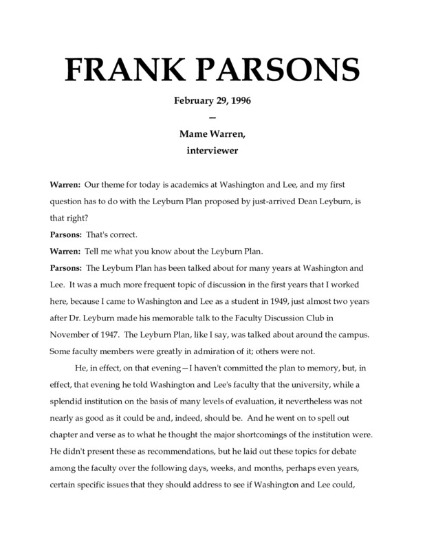 Frank Parsons is a member of the Class of 1954 of Washington and Lee University who in this interview accounts his experience specifically as a member of the coeducational steering committee and university administrator